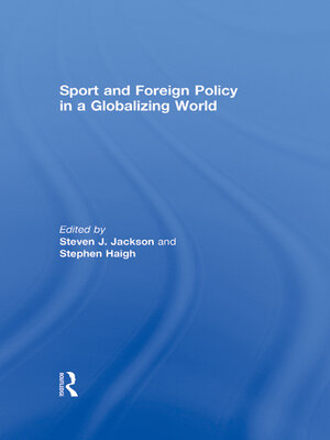 cover image of Sport and Foreign Policy in a Globalizing World